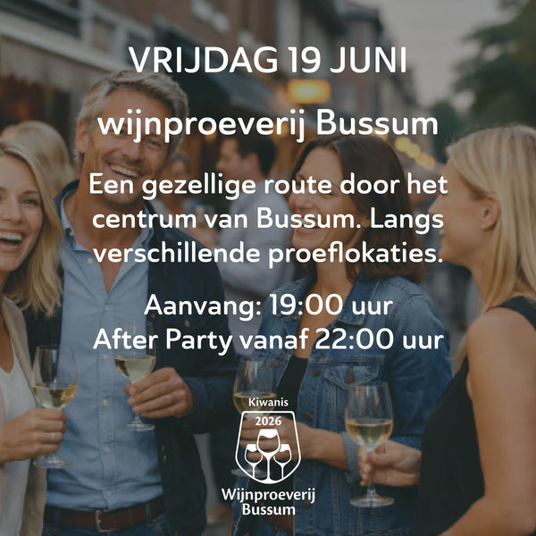 Wijnproeverij Bussum - vrijdag 19 juni
